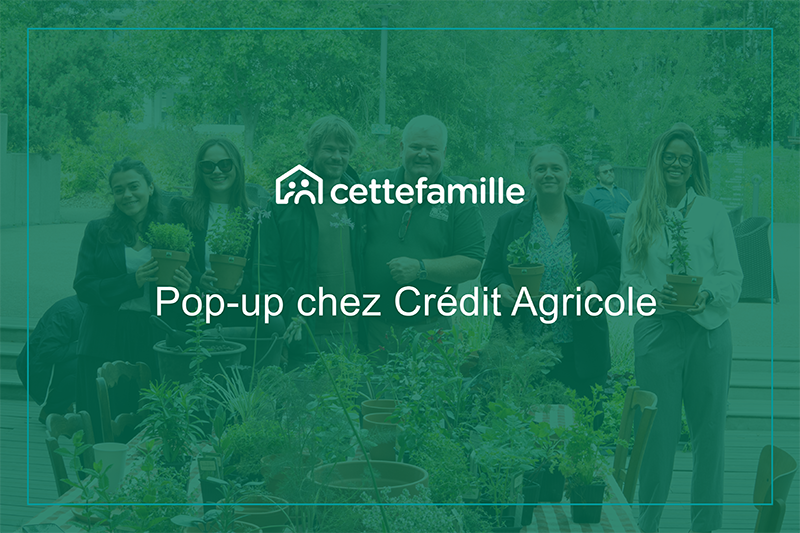 CetteFamille chez Crédit Agricole
